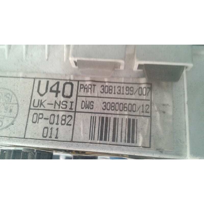 Recambio de cuadro instrumentos para volvo s40 berlina 2.0 16v cat referencia OEM IAM 30813199007 143680 2